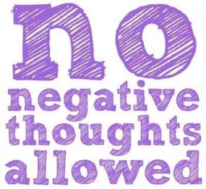 no-negative_thoughts-allowed
