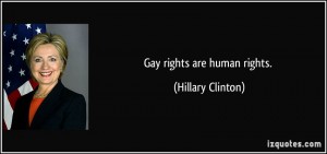 quote-gay-rights-are-human-rights-hillary-clinton